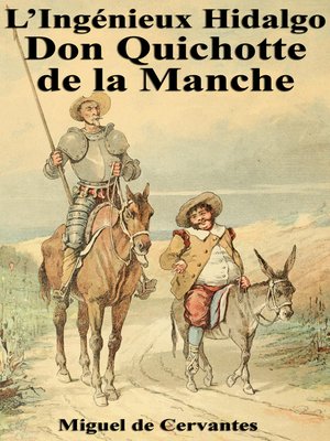 cover image of L'Ingénieux Hidalgo Don Quichotte de la Manche